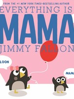 Macmillan Publishing Group LLC Jimmy Fallon - Everything is Mama