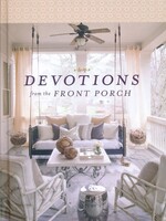 Thomas Nelson Devotions from the Front Porch