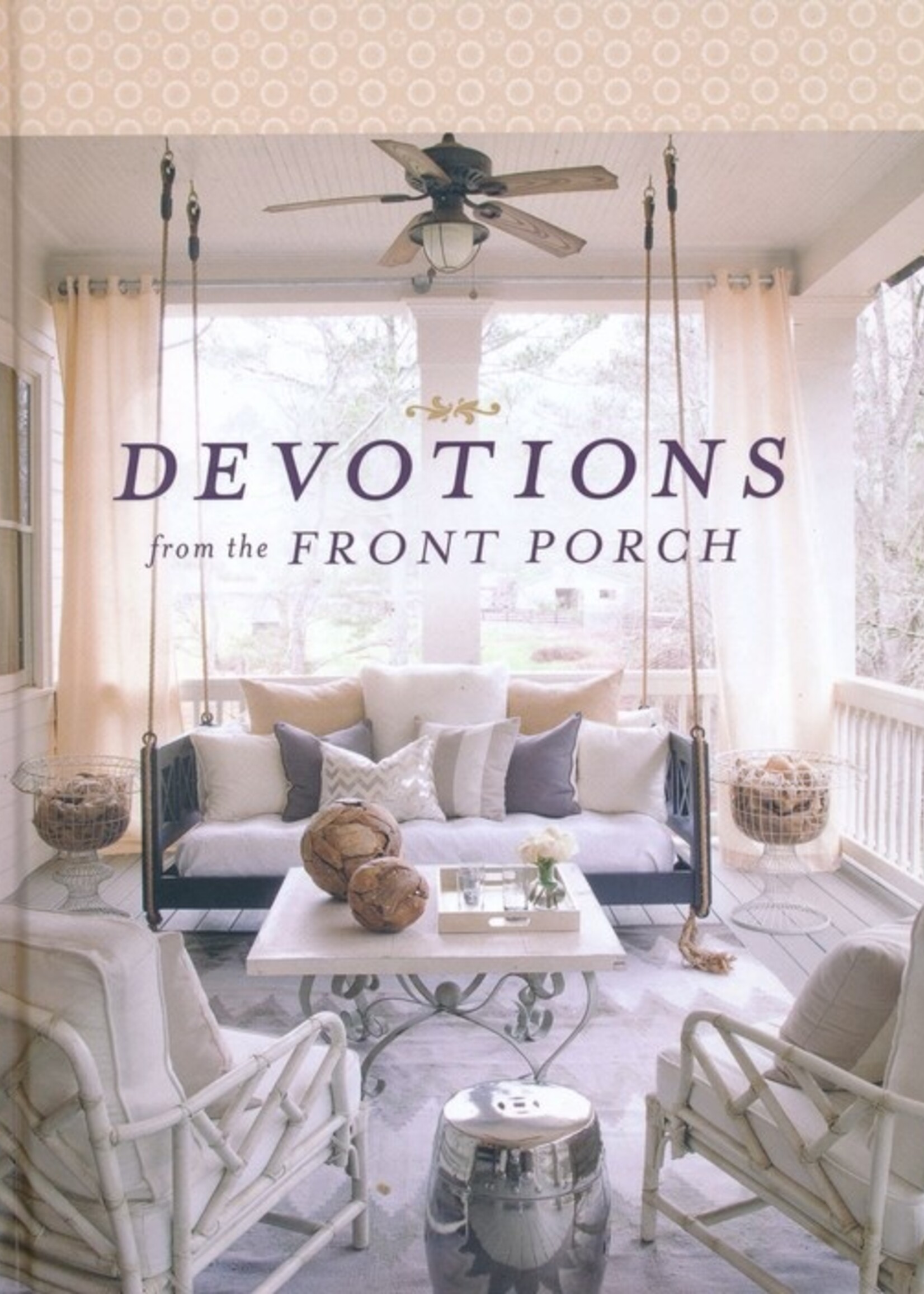 Thomas Nelson Devotions from the Front Porch