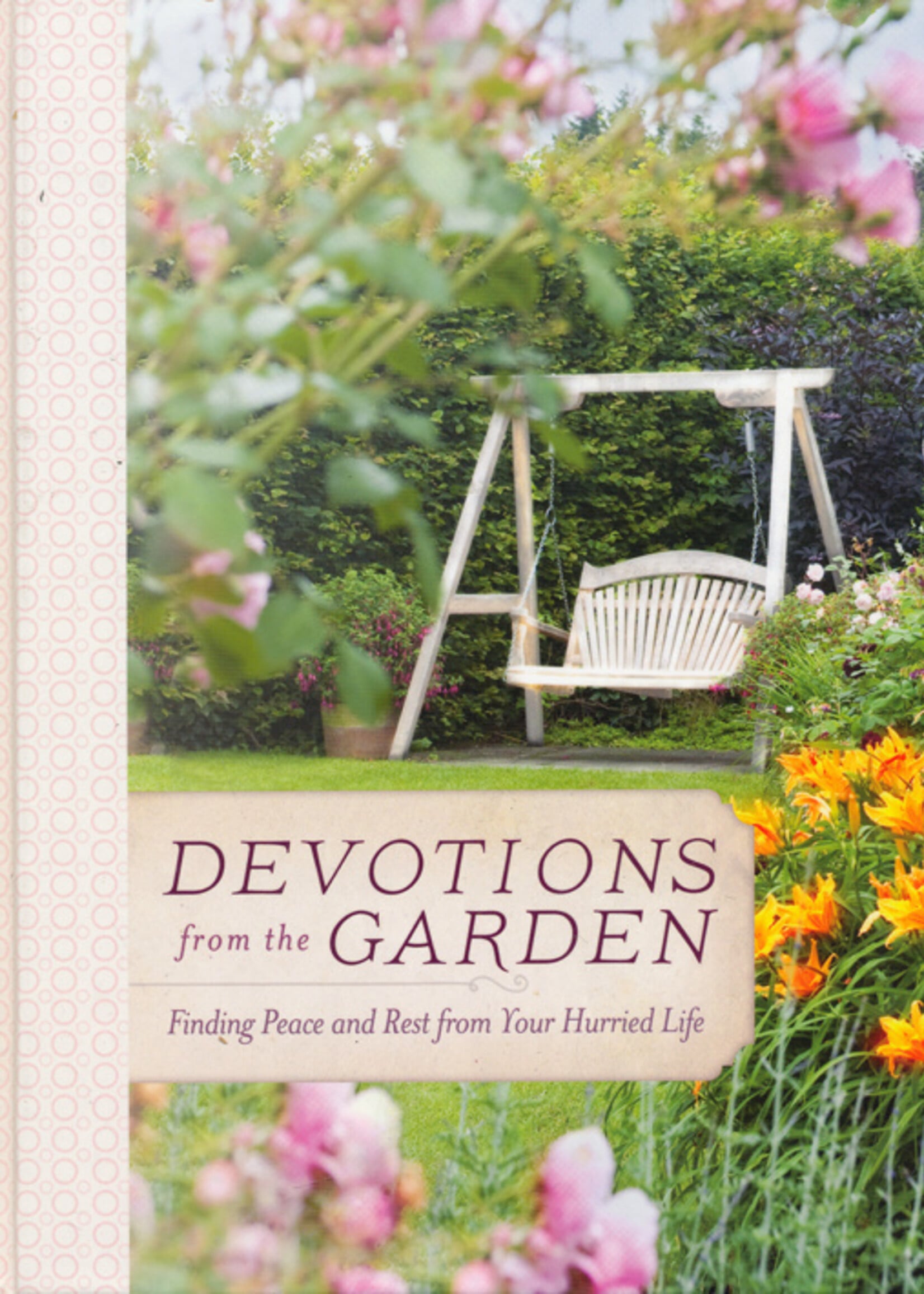 Thomas Nelson Devotions from the Garden