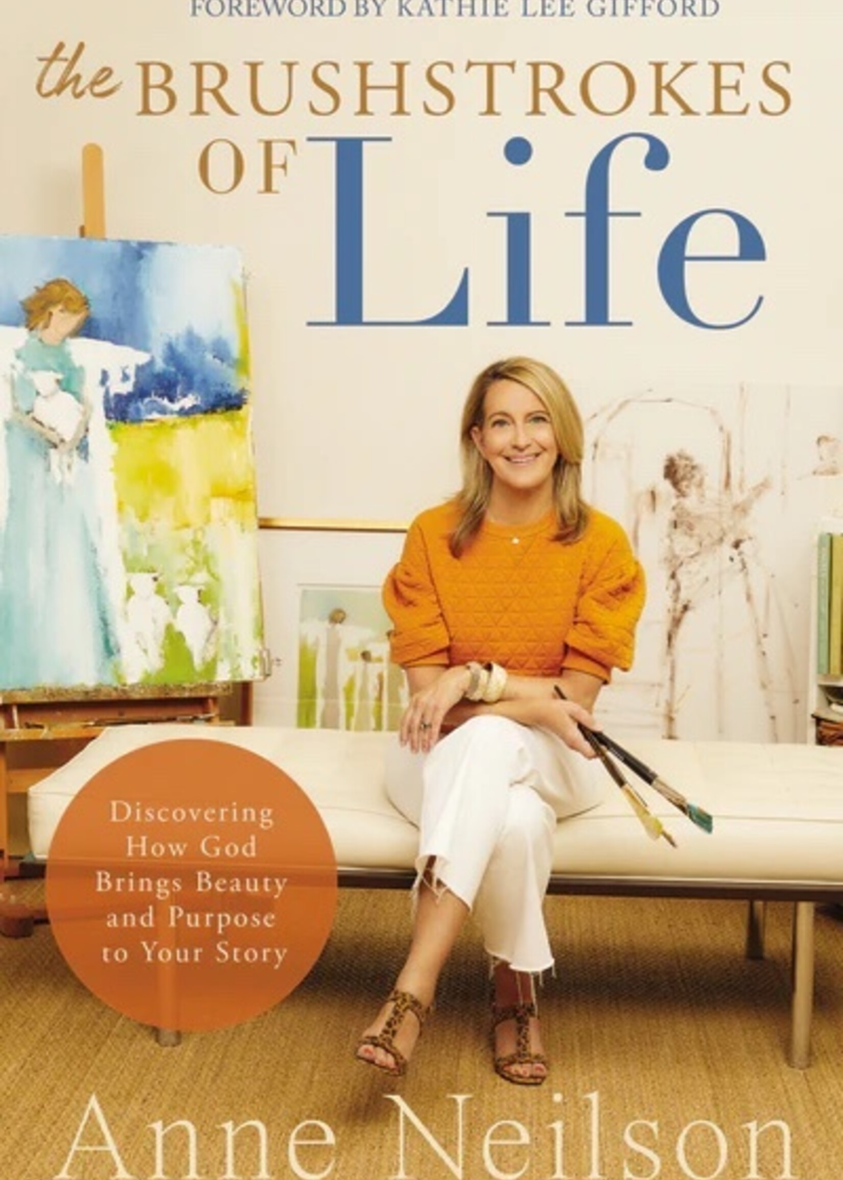 Anne Neilson Home The Brushstrokes of Life