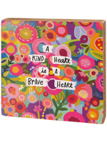 PRIMITIVES BY KATHY BOX SIGN - A KIND HEART IS A BRAVE HEART