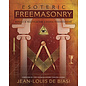 Llewellyn Publications Esoteric Freemasonry: Rituals & Practices for a Deeper Understanding - by Jean-Louis de Biasi