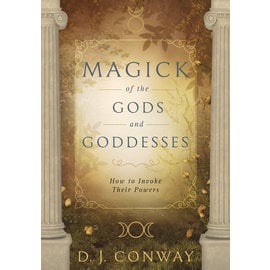 Llewellyn Publications Magick of the Gods and Goddesses: How to Invoke Their Powers