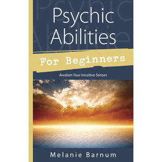 Llewellyn Worldwide Psychic Abilities for Beginners: Awaken Your Intuitive Senses - by Melanie Barnum