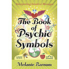 Llewellyn Publications The Book of Psychic Symbols: Interpreting Intuitive Messages