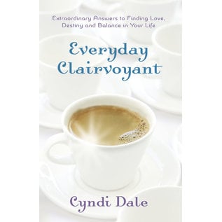 Llewellyn Publications Everyday Clairvoyant: Extraordinary Answers to Finding Love, Destiny, and Balance in Your Life - by Cyndi Dale