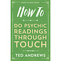 Llewellyn Publications How to Do Psychic Readings Through Touch - by Ted Andrews