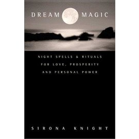 HarperOne Dream Magic: Night Spells & Rituals for Love, Prosperity and Personal Power