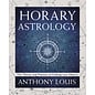 Llewellyn Worldwide Horary Astrology: The Theory and Practice of Finding Lost Objects - by Anthony Louis