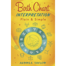 Llewellyn Publications Birth Chart Interpretation Plain & Simple...