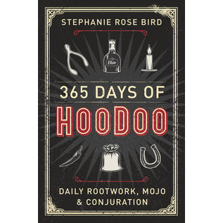 Llewellyn Worldwide 365 Days of Hoodoo: Daily Rootwork, Mojo & Conjuration - by Stephanie Rose Bird