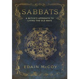 Llewellyn Worldwide Sabbats: A Witch's Approach to Living the Old Ways by Edain McCoy