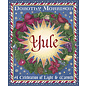 Llewellyn Publications Yule: A Celebration of Light and Warmth - by Dorothy Morrison