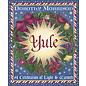Llewellyn Worldwide Yule: A Celebration of Light and Warmth - by Dorothy Morrison