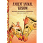 U.S. Games Systems Ancient Animal Wisdom - by Stacy James and Jada Fire