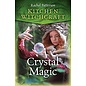 Moon Books Kitchen Witchcraft: Crystal Magic - by Rachel Patterson