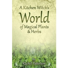 Moon Books A Kitchen Witch's World of Magical Plants & Herbs