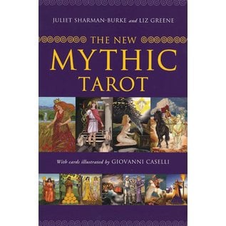 St. Martin's Press New Mythic Tarot, The - by Juliet Sharman-Burke, Liz Greene