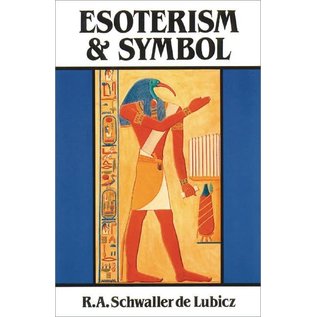 Inner Traditions International Esoterism and Symbol - by R. A. Schwaller de Lubicz