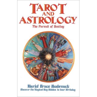 Destiny Books Tarot and Astrology: The Pursuit of Destiny (Original) - by Muriel Bruce Hasbrouck