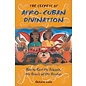 Destiny Books The Secrets of Afro-Cuban Divination: How to Cast the Diloggún, the Oracle of the Orishas - by Ócha'Ni Lele