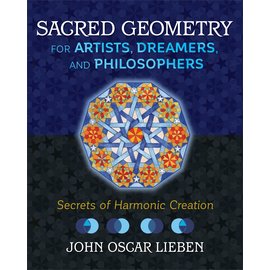 Inner Traditions International Sacred Geometry for Artists, Dreamers, and Philosophers: Secrets of Harmonic Creation