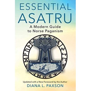 Citadel Press Essential Asatru: A Modern Guide to Norse Paganism - by D. Paxson