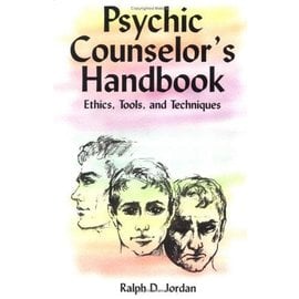 Inner Perceptions Psychic Counselor's Handbook: Ethics, Tools & Techniques