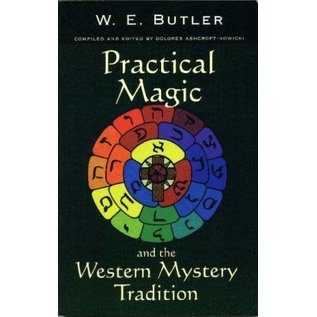 Thoth Publications Practical Magic and the Western Mystery Tradition - by W. E. Butler and Dolores Ashcroft-Nowicki