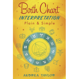Llewellyn Worldwide Birth Chart Interpretation Plain & Simple - by Andrea Taylor