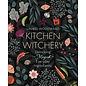 Llewellyn Publications Kitchen Witchery: Unlocking the Magick in Everyday Ingredients - by Laurel Woodward