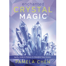 Llewellyn Publications Enchanted Crystal Magic: Spells, Grids & Potions to Manifest Your Desires