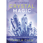 Llewellyn Publications Enchanted Crystal Magic: Spells, Grids & Potions to Manifest Your Desires - by Pamela Chen