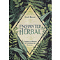 Llewellyn Worldwide Enchanted Herbal: Connect to Nature & Celebrate the Seasons - by Gail Bussi
