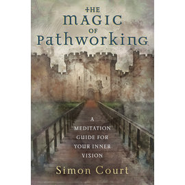 Llewellyn Publications The Magic of Pathworking: A Meditation Guide for Your Inner Vision