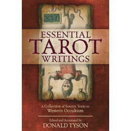 Llewellyn Publications Essential Tarot Writings: A Collection of Source Texts in Western Occultism