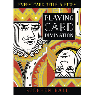 Llewellyn Publications Playing Card Divination: Every Card Tells a Story - by Stephen Ball