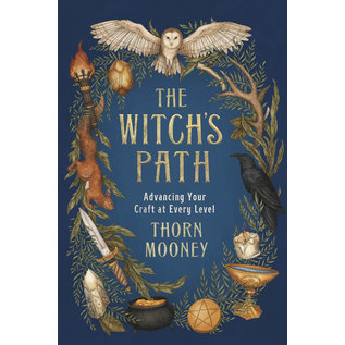 Llewellyn Publications The Witch's Path: Advancing Your Craft at Every Level - by Thorn Mooney