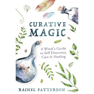 Llewellyn Publications Curative Magic: A Witch's Guide to Self Discovery, Care & Healing - by Rachel Patterson