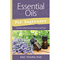 Llewellyn Publications Essential Oils for Beginners: A Guide to What They Are & How to Use Them - by Kac Young PhD