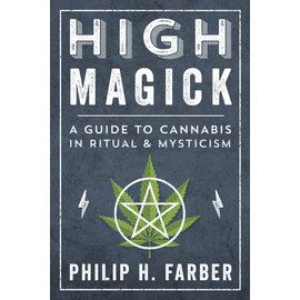 Llewellyn Publications High Magick: A Guide to Cannabis in Ritual & Mysticism
