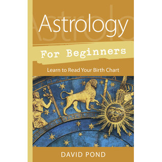 Llewellyn Publications Astrology for Beginners: Learn to Read Your Birth Chart - by David Pond