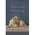 Llewellyn Publications Animal Healing: Hands-On Holistic Techniques