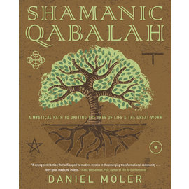 Llewellyn Publications Shamanic Qabalah: A Mystical Path to Uniting the Tree of Life & the Great Work