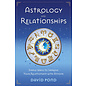 Llewellyn Publications Astrology and Relationships: Simple Ways to Improve Your Relationship with Anyone - by David Pond