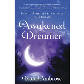 Llewellyn Publications The Awakened Dreamer: How to Remember & Interpret Your Dreams