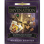 Llewellyn Worldwide Llewellyn's Complete Book of Divination: Your Definitive Source for Learning Predictive & Prophetic Techniques - by Richard Webster