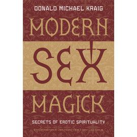 Llewellyn Worldwide Modern Sex Magick: Secrets of Erotic Spirituality by Donald Michael Kraig