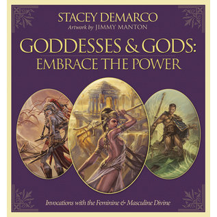 Llewellyn Worldwide Goddesses & Gods: Embrace the Power: Invocations with the Feminine & Masculine Divine - by Stacey Demarco, Jimmy Manton